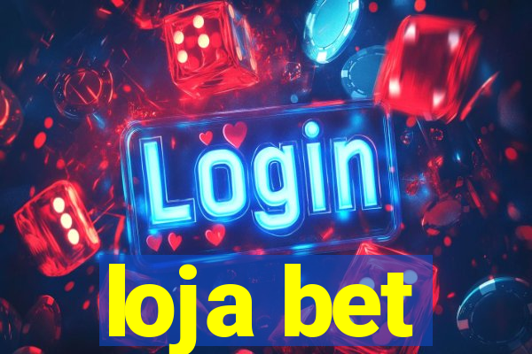 loja bet